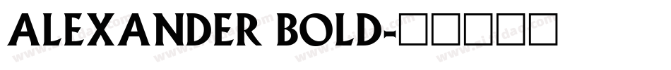 Alexander Bold字体转换